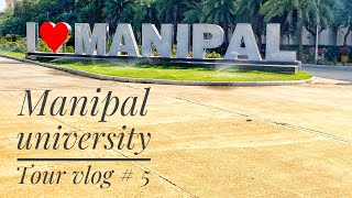 Manipal university Tour vlog 5 [upl. by Sugden264]