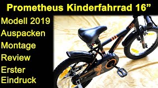 Prometheus Kinderfahrrad 16 Zoll Modell 2019  Auspacken Montage Einstellungen Review Deutsch [upl. by Leonore]