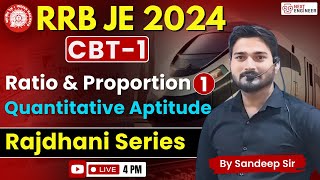 Quantitative Aptitude RRB JE 2024 CBT1 Rajdhani Series  Ratio amp Proportion  Next Engineer [upl. by Claresta]