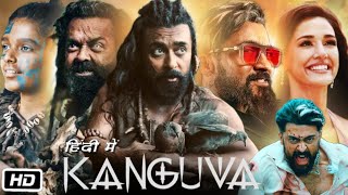 Kanguva Full HD Movie in Hindi  Suriya Sivakumar  Bobby Deol  Disha Patani  OTT Review amp Story [upl. by Norvol]