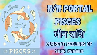 Pisces  मीन राशि💖Sun Moon Rising in Hindi 💖1111 Portal💖Current Feelings of Your Person💖👇 [upl. by Odnomar599]