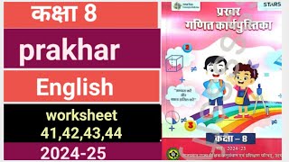 Class 8 Prakhar new English workbook worksheet 41424344  कक्षा 8 प्रखर अंग्रेजी वर्कबुक 202425 [upl. by Tenaej12]