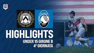 Highlights UdineseAtalanta U15 AB 4ª giornata stagione 202425 [upl. by Pages]