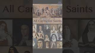 All Carmelites Saints Day ❤️🙏 [upl. by Shetrit]