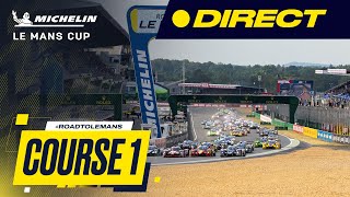 REPLAY  Course 1  Road To Le Mans  Michelin Le Mans Cup Français [upl. by Dasteel]