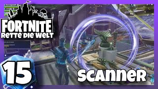 Fortnite Rette die Welt 🌍 15 Scanner Platzieren [upl. by Clayborne513]