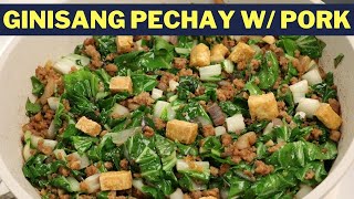 Ginisang Pechay with Pork Ground and Tokwa Recipe [upl. by Reece]