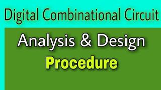 ANALYSIS OF COMBINATIONAL LOGIC CIRCUITS I DIGITAL ELECTRONICS I COMPUTER LOGIC DESIGN [upl. by Ruthanne]