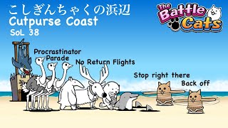 Battle Cats SoL 38 Cutpurse Coast！Procrastinator Parade！No Return Flights ft Haniwa！ [upl. by Elyse]