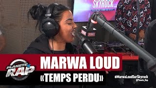 Marwa Loud quotTemps perduquot PlanèteRap [upl. by Anoblav574]