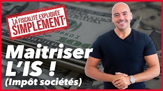 La fiscalité expliquée simplement  Maitriser l’impôt sur les sociétés [upl. by Pollack]