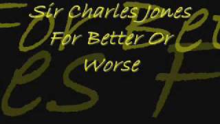 Sir Charles Jones For Better Or Worse [upl. by Arze871]