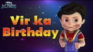 Vir  The Robot Boy  Cartoons in Hindi for kids  Vir Ka Birthday  Wow Kidz Action [upl. by Bunder]