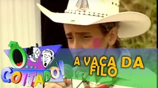 Ô COITADO 1ª TEMPORADA  A VACA DA FILÓ [upl. by Dorsy]