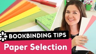 Tips for Choosing Bookbinding Paper Covers amp Pages  Sea Lemon [upl. by Mason]