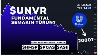 Analisa amp Prediksi saham UNVR YEFTalk edisi 28 Juli 2024 [upl. by Amri]