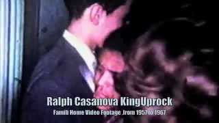 Ralph Casanova King Uprock Famili Home Video Rare Footage 1957 to 1967 [upl. by Emilio]