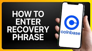 How To Enter Recovery Phrase In Coinbase Wallet Tutorial [upl. by Aitsirt]