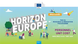 Personnel Unit Cost  New cost method in Horizon Europe [upl. by Fusco]