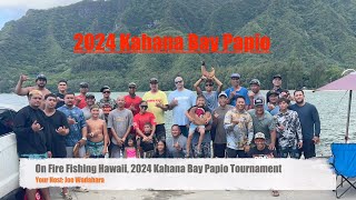 2024 Kahana Bay Papio Tournament Hawaii Fishing Ep175 [upl. by Uthrop]