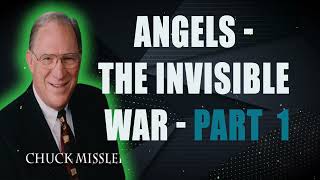 Pastor Chuck Missler  Angels  The Invisible War  Part 1 [upl. by Altman]