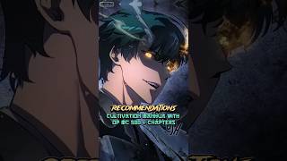 Cultivation manhua with OP MC 500  chapters manhua manhwa manhwarecommendation manhwaedit [upl. by Reinke]