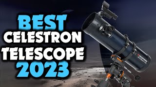 Are These 5 CELESTRON Telescope Best For 2023 Don’t Buy One Before Watching This [upl. by Rachelle]