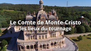 LE COMTE DE MONTECRISTO  les lieux du tournage [upl. by Wiltz584]