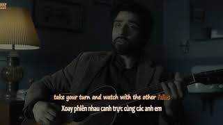 Vietsub  LyricsThe Shoals of Herring  Oscar Isaac [upl. by Atteval299]