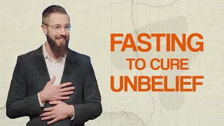 Fasting to Cure Hidden Unbelief  Pastor Kade [upl. by Lednem526]