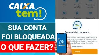 ⚠️ CONTA CAIXA TEM BLOQUEADO COMO LIBERAR O ACESSO E COMO EVITAR BLOQUEIOU [upl. by Aluk]