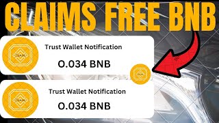 Claim Free BNB Coin In To Trust Wallet No Gas fee  How To Get BNB Coin To Trust Wall [upl. by Claudia244]