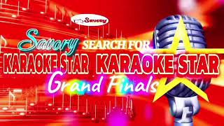 Savory Search For Karaoke Star Grand Finals [upl. by Aicina]