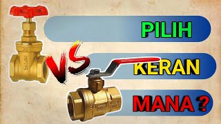 Perbedaan Kran Air Ball Valve dan Gate Valve [upl. by Aiem]