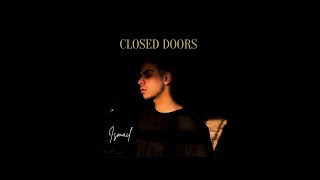 Ismail  Closed Doors Slowed  Reverb [upl. by Atineg]