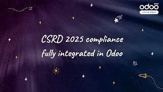 CSRD 2025 Corporate Sustainability Reporting Directive compliance fully integrated in Odoo [upl. by Nauwaj]