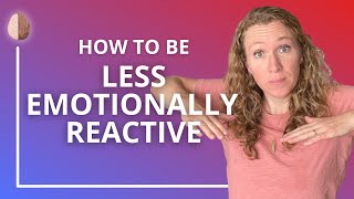 How to Be Less Emotionally Reactive Black and White Thinking [upl. by Bozovich167]