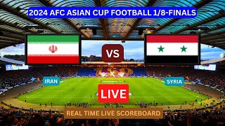 Iran Vs Syria LIVE Score UPDATE Today 2024 AFC Asian Cup Soccer Football Match Jan 31 2024 [upl. by Iggem]