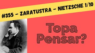 355  O Prólogo de Zaratustra  Nietzsche 110 [upl. by Elia]