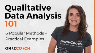 Qualitative Data Analysis 101 Tutorial 6 Analysis Methods  Examples [upl. by Ran]