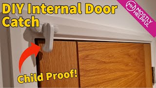 Internal Cupboard Door Lock  DIY child proofing without damaging the door [upl. by Tingley]