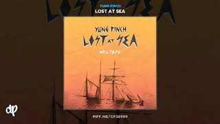 Yung Pinch  Winners Table Lost At Sea [upl. by Caesaria430]