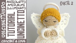 👼 Angelo Amigurumi Illuminato 👼 Passo a Passo  Tutorial Parte 2 [upl. by Tomas]