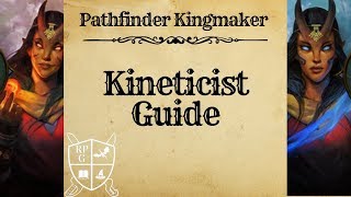 Kineticist Build Guide for Pathfinder Kingmaker [upl. by Liatnahs680]