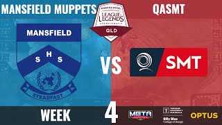 LoLQHS 2021 Mansfield Muppets vs QASMT Week 4 [upl. by Nnylear231]