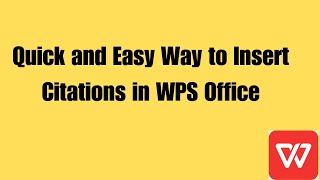 How to insert citation in wps office EASY STEPS [upl. by Hollis308]