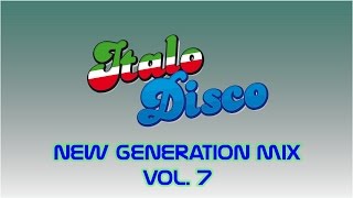 Italo Disco New Generation Mix Vol 7 [upl. by Eicats35]