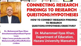 CONNECTING RESEARCH FINDINGS TO RESEARCH QUESTIONSHYPOTHESESOBJECTIVES [upl. by Ariaet507]