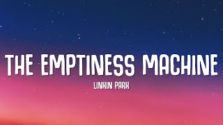 Linkin Park  The Emptiness Machine Lyrics [upl. by Shoifet]