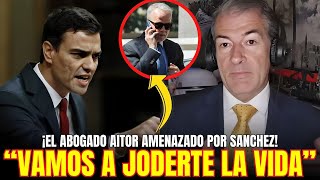 ¡AITOR el ABOGADO MUTEADO y AMENAZADO FISICAMENTE por PEDRO SANCHEZ ¡TODOS SOMOS AITOR [upl. by Assilac]